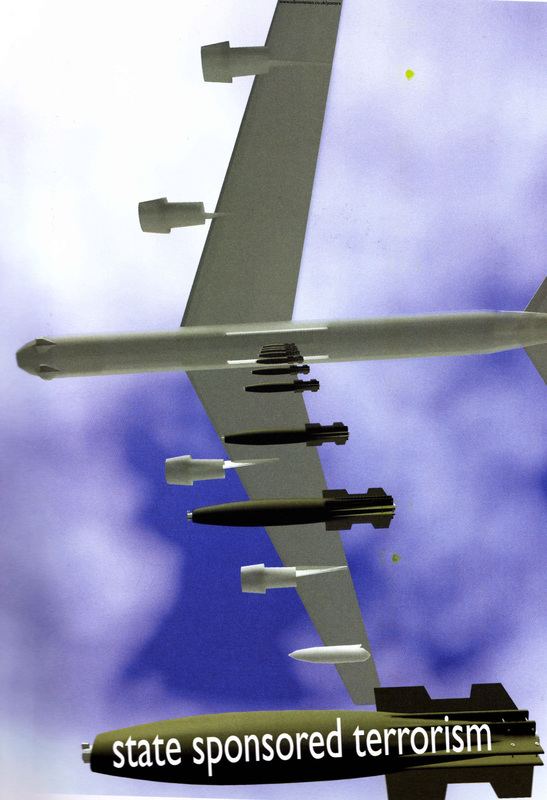 Poster from the Iraq war 2003, showing a B52 bomber and bomb titled 'state sponsored terrorism'.